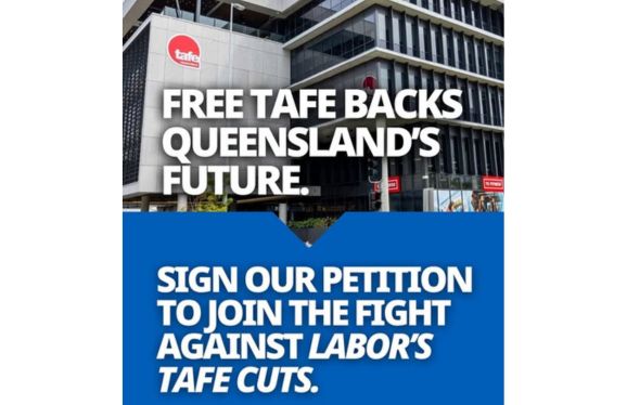Keep Labor’s hands off Queensland’s Fee-Free TAFE.